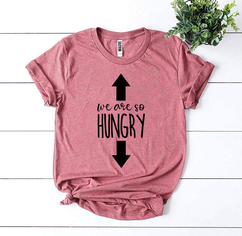Camiseta Estamos tan hambrientos