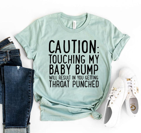 Vorsicht beim Berühren meines Babybauch-Shirts
